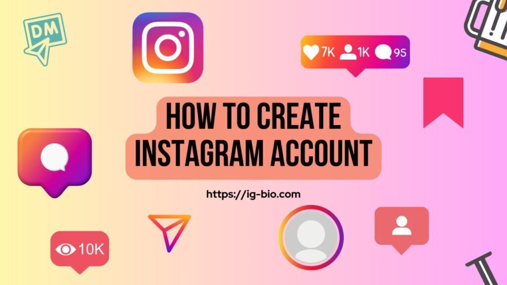 Create Instagram Account: Instagram Bio